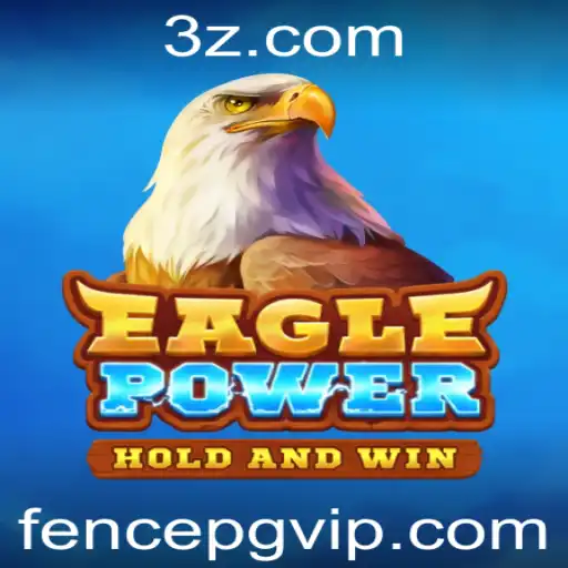 EaglePower: Descubra o Jogo que Mistura Estratégia e Aventura